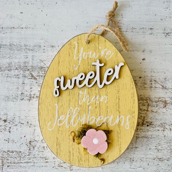 *Egg Hunt Ornament Yellow “You’re Sweeter Than Jellybeans” - Picture 8 of 10
